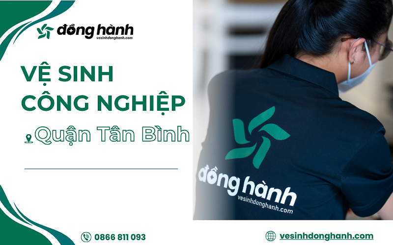 Dịch vụ vệ sinh công nghiệp Tân Bình