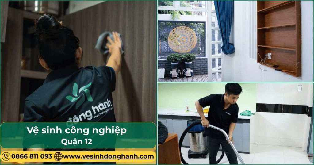 Dịch vụ vệ sinh công nghiệp quận 12 uy tín
