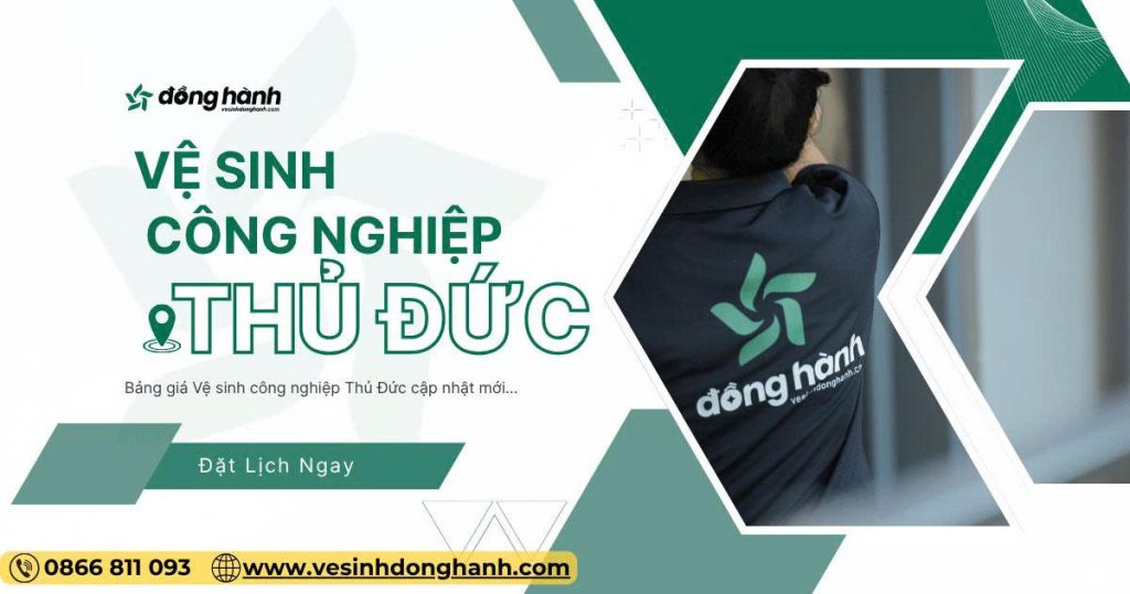Báo giá dịch vụ vệ sinh công nghiệp Thủ Đức uy tín