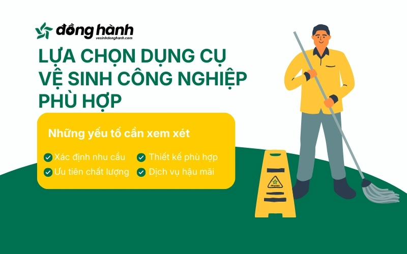 Cách lựa chọn dụng cụ vệ sinh công nghiệp phù hợp
