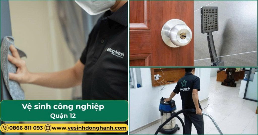 Vệ sinh công nghiệp quận 12 uy tín