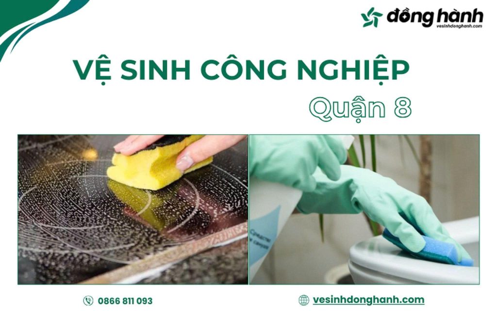 Vệ sinh công nghiệp quận 8