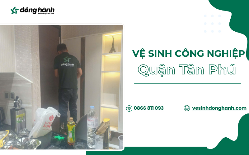 Vệ sinh công nghiệp Tân Phú uy tín