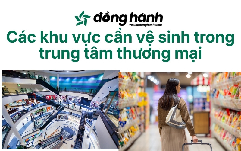 Các khu vực cần vệ sinh trong trung tâm thương mại