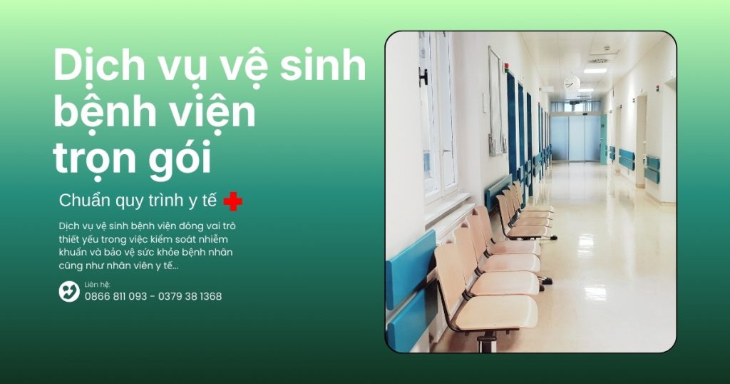 Dịch vụ vệ sinh bệnh viện trọn gói