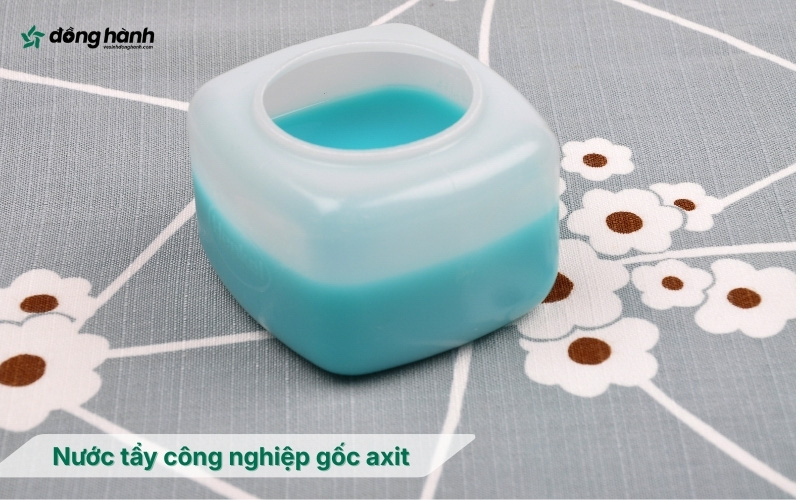 Nước tẩy công nghiệp gốc axit